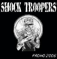 Shock Troopers : Promo 2006 Shock Troopers : Promo 2006